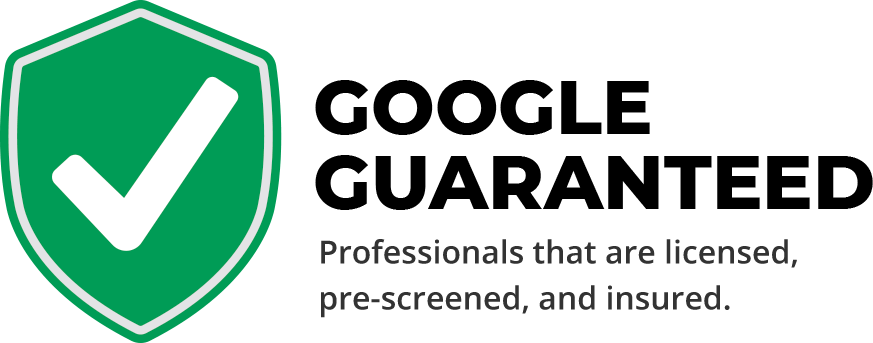 Google Guaranteed Professionals that are licensed, pre-screened, and insured.